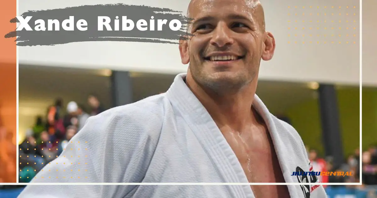 Xande Ribeiro: A Jiu-Jitsu Legend’s Legacy and Impact