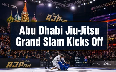 Abu Dhabi Jiu-Jitsu Grand Slam Kicks Off in Moscow This Weekend