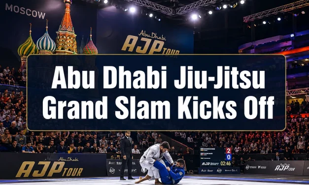 Abu Dhabi Jiu-Jitsu Grand Slam Kicks Off in Moscow This Weekend