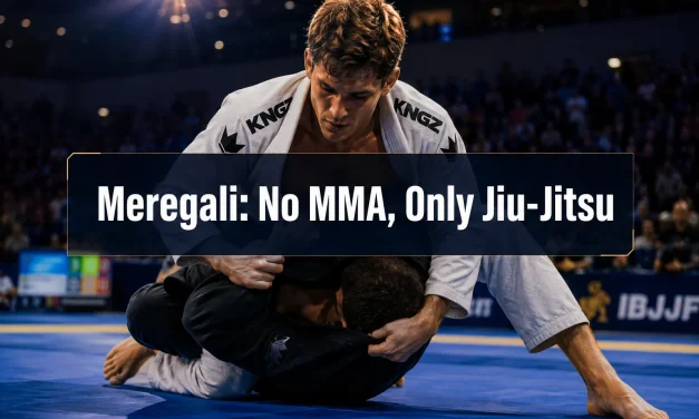 Meregali Confirms No MMA Future: Focus Remains on Jiu-Jitsu